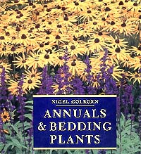 Annuals and Bedding Plants by Nigel Colborn