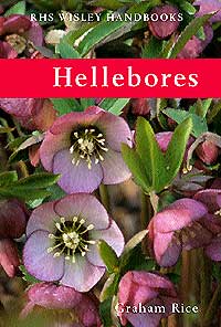 RHS Wisley Handbook: Hellebores