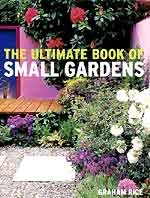 Ultimate Book of Small Gardens